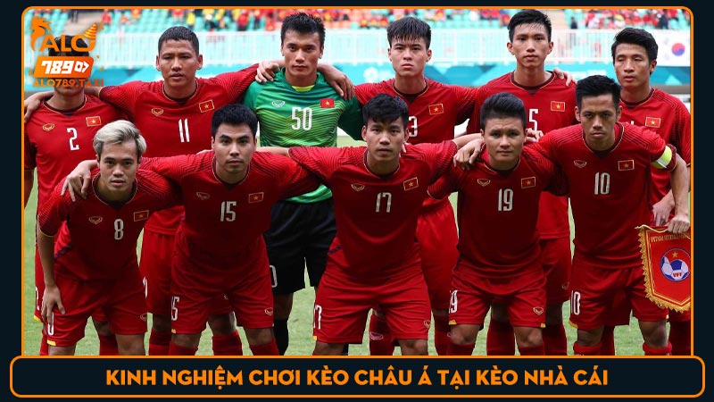 Kinh nghiệm chơi kèo châu Á tại kèo nhà cái