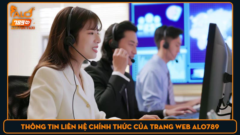 Thông tin liên hệ chính thức của trang web Alo789