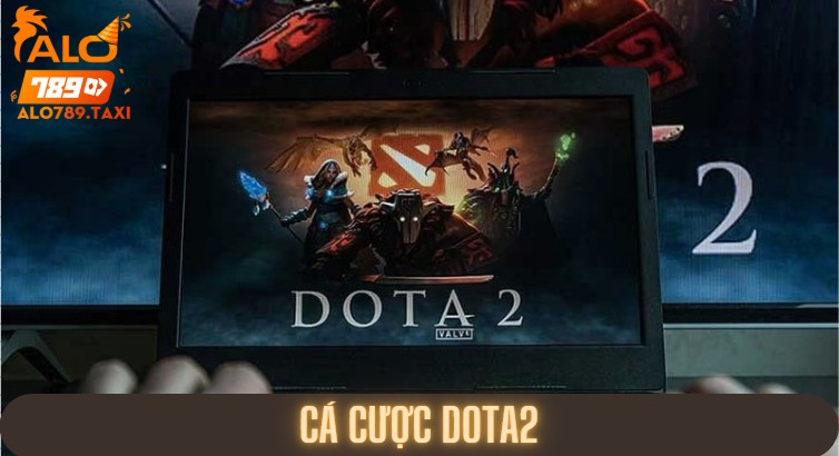 Cá cược DOTA2 là gì? Nhà cái nào có tỷ lệ kèo tốt nhất?